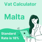 Vat Calculator for Malta | Standard Rate is 18%