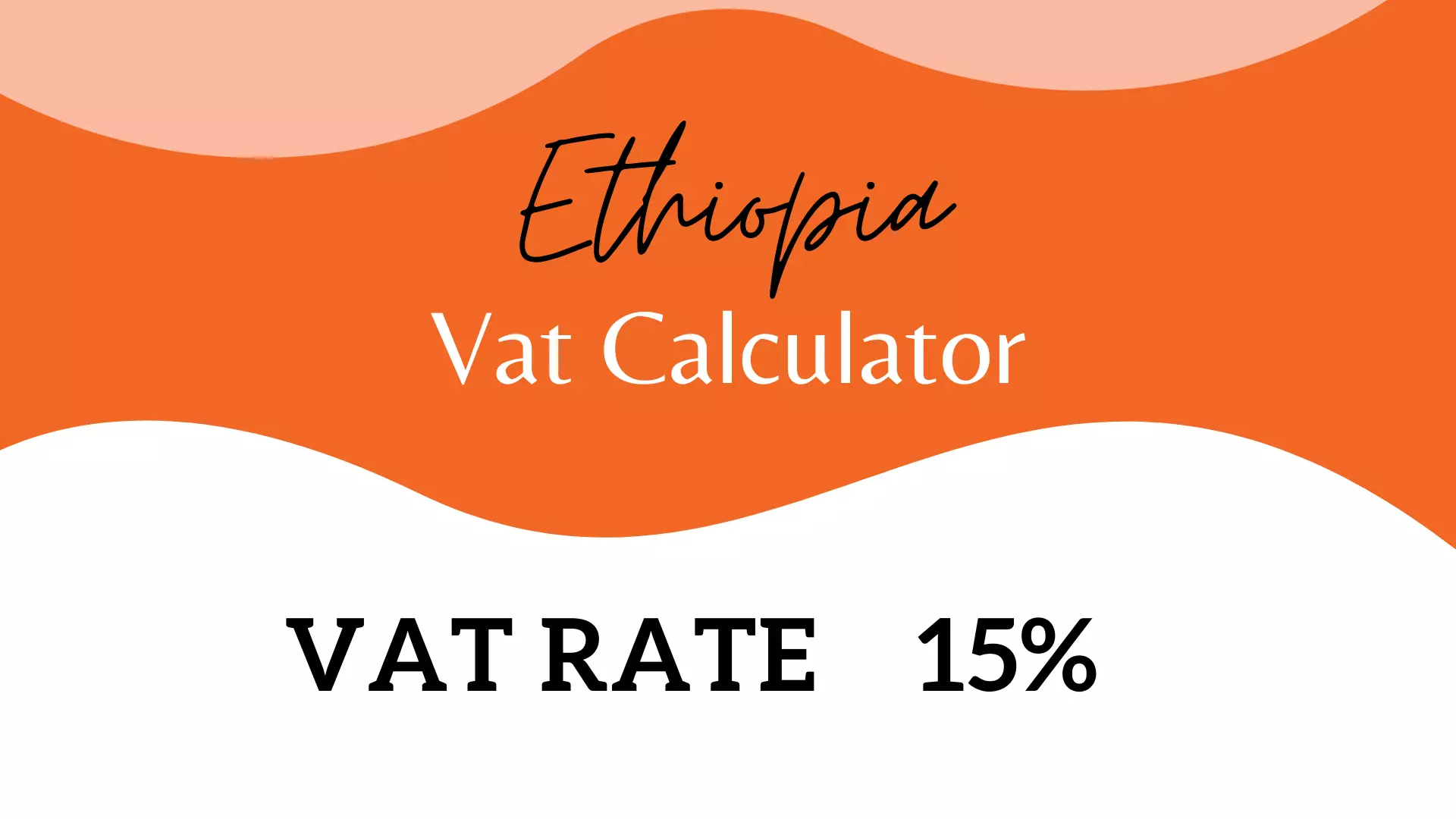 vat calculator Ethiopia 